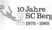 10 Jahre SC Berg 1975-1985.jpg